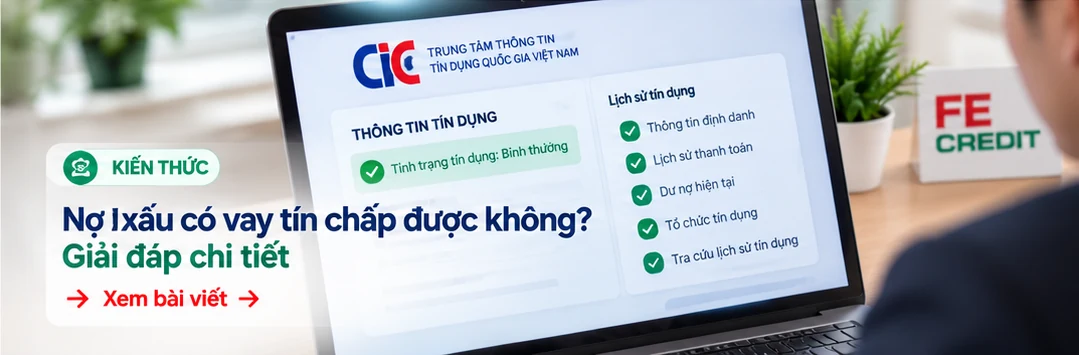 Nợ xấu có vay tín chấp được không? Giải đáp chi tiết